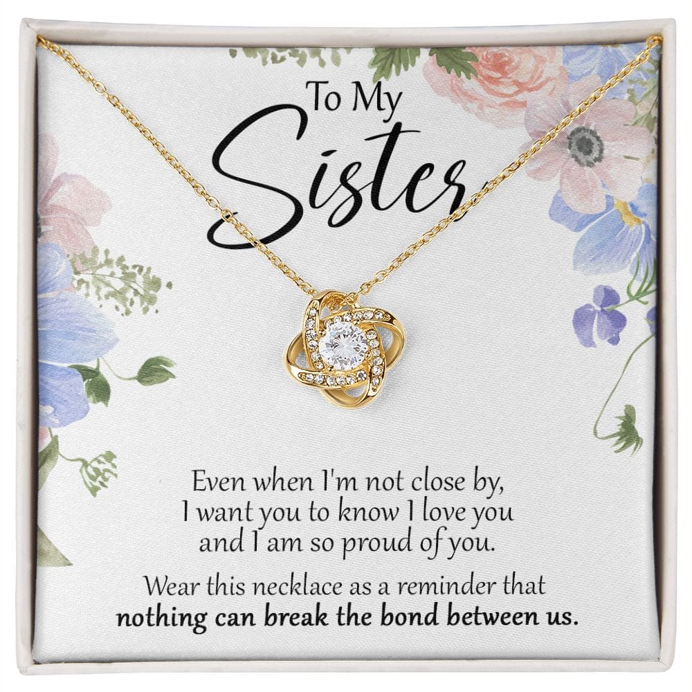 To My Sister - Close - Love Knot Necklace