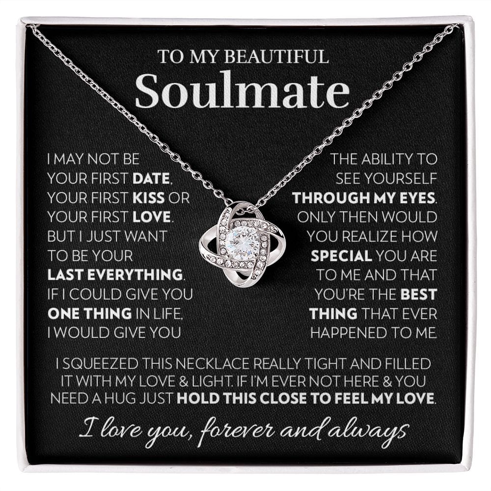 To My Soulmate - Feel My Love - Love Knot Necklace