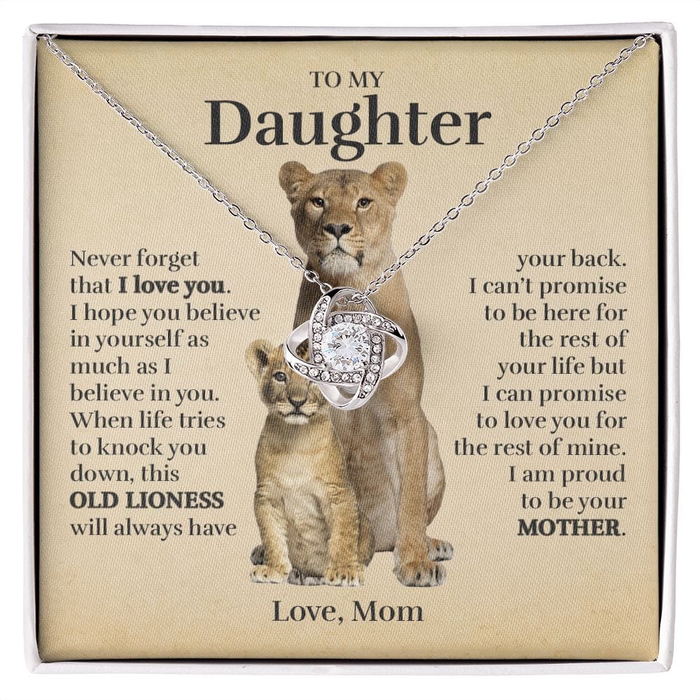 To My Daughter (From Mom) - Proud Old Lioness - Love Knot Necklace