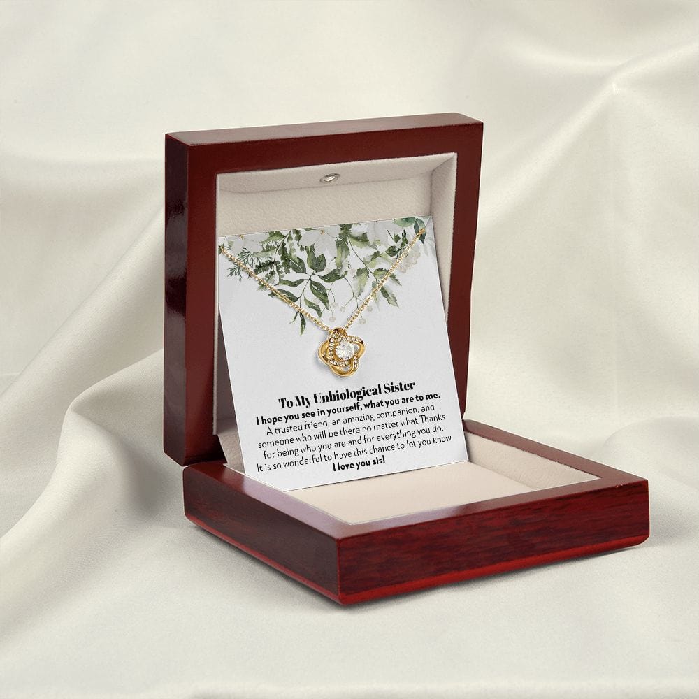 To My Unbiological Sister - Trusted Friend - Love Knot Necklace