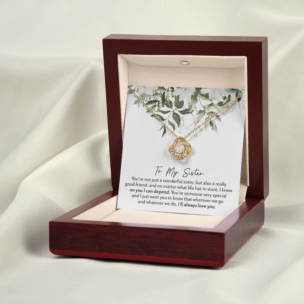 To My Sister - No Matter What - Love Knot Necklace