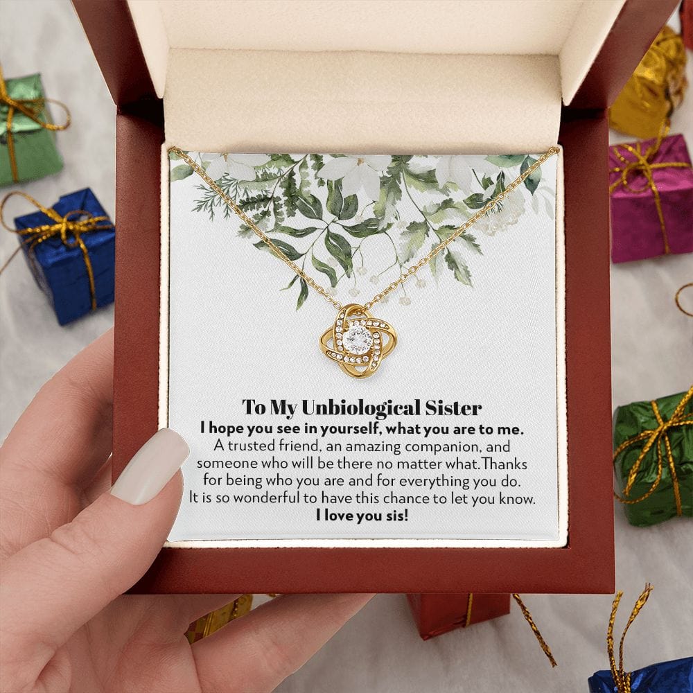 To My Unbiological Sister - Trusted Friend - Love Knot Necklace