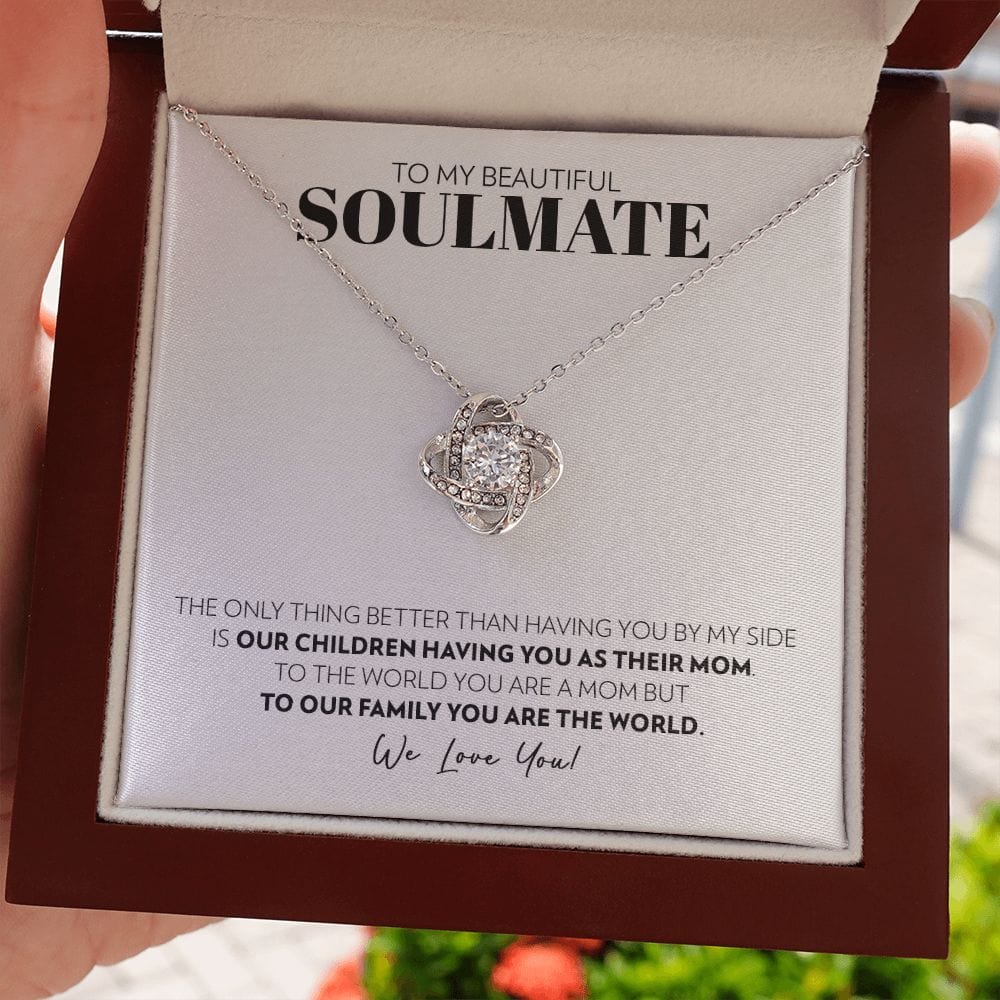 To My Soulmate - Only Thing Better - Love Knot Necklace