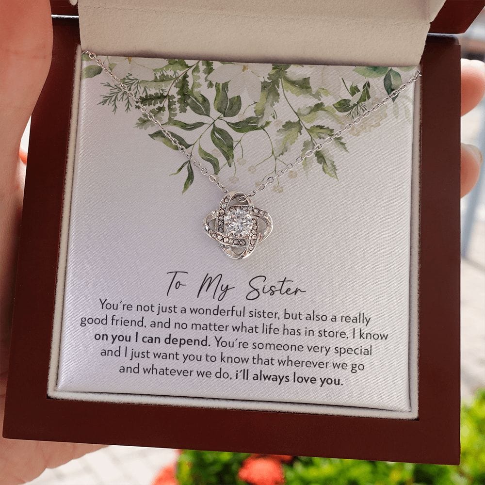 To My Sister - No Matter What - Love Knot Necklace