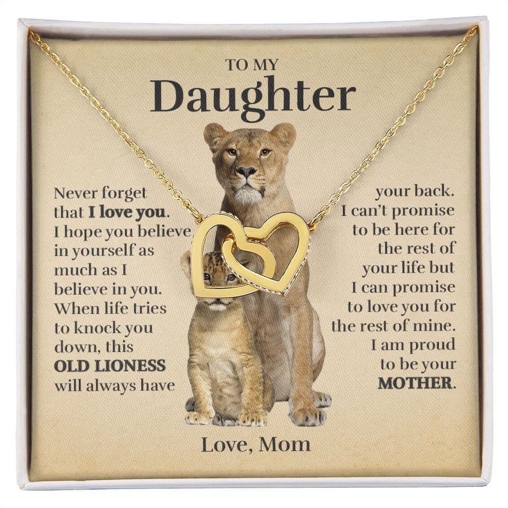To My Daughter (From Mom) - Proud Old Lioness - Interlocking Hearts Necklace