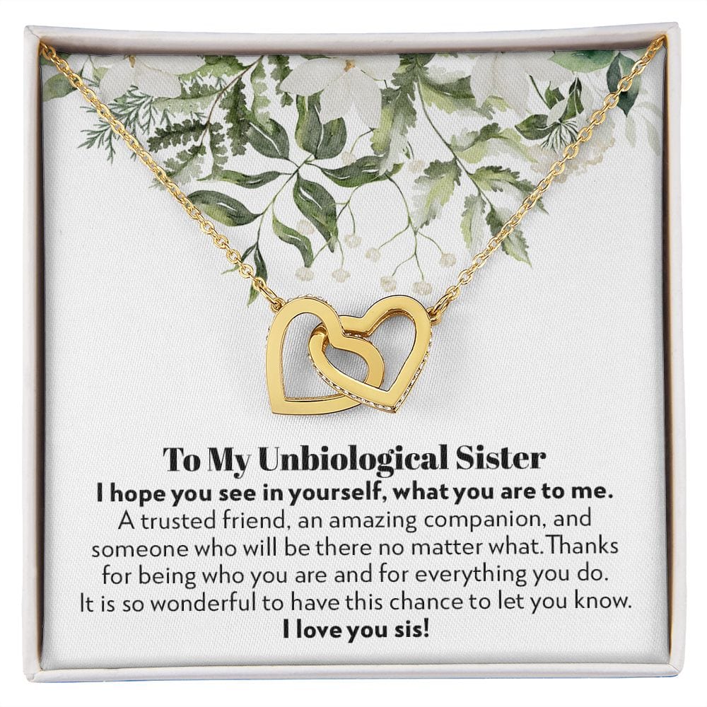 To My Unbiological Sister - Trusted Friend - Interlocking Hearts Necklace