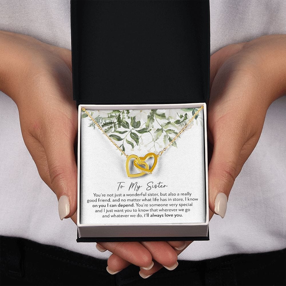 To My Sister - No Matter What - Interlocking Hearts Necklace