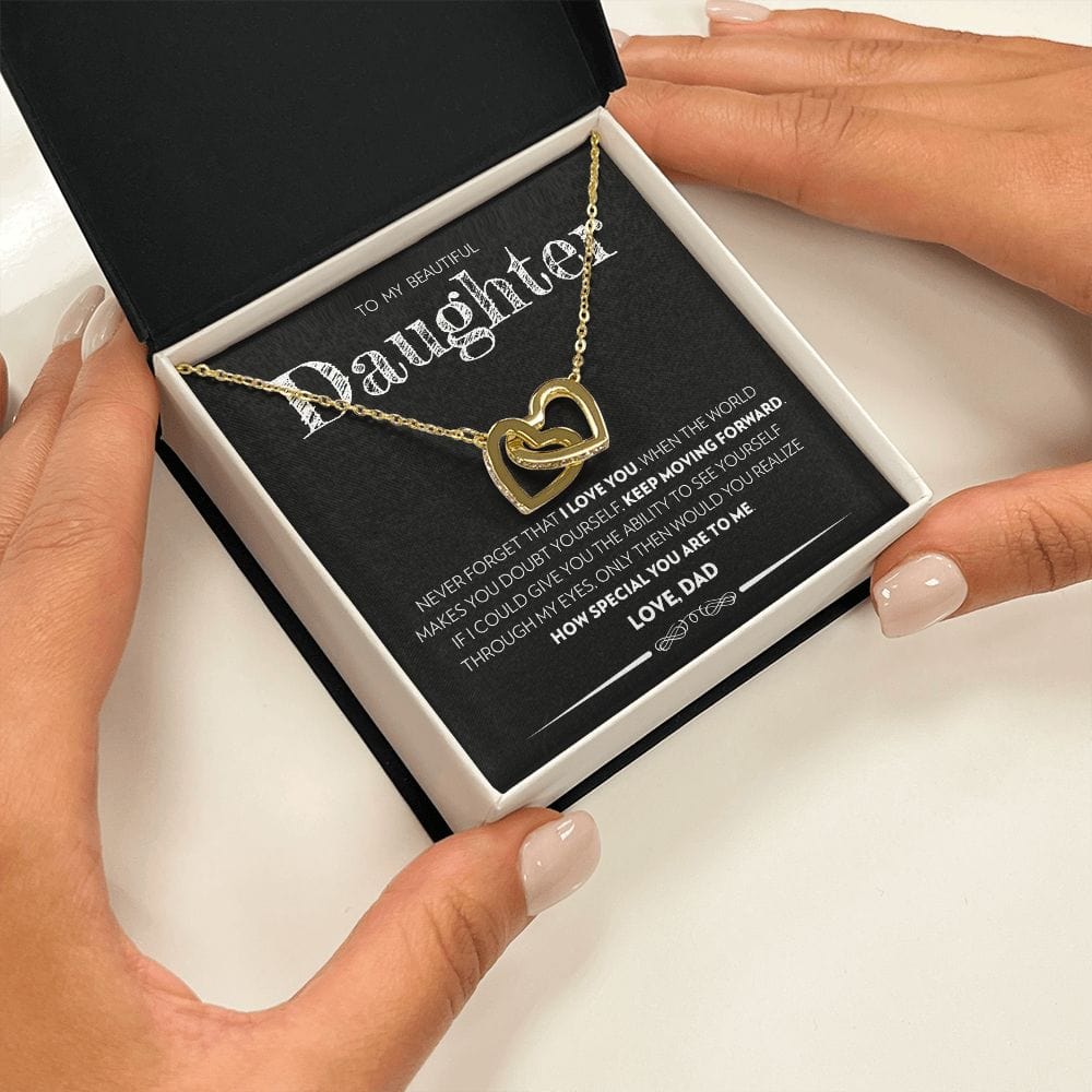 To My Beautiful Daughter (From Dad) - Keep Moving Forward - Interlocking Hearts Necklace