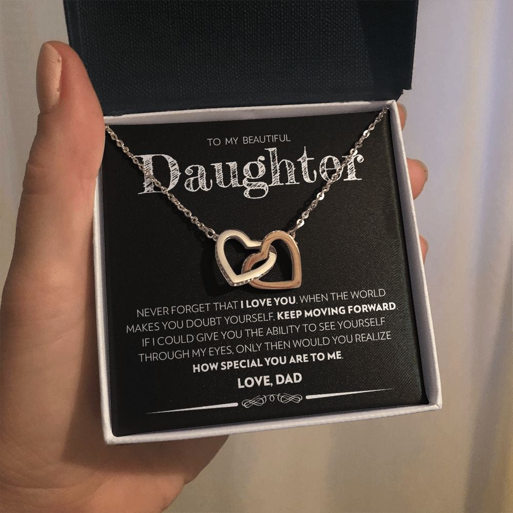 To My Beautiful Daughter (From Dad) - Keep Moving Forward - Interlocking Hearts Necklace