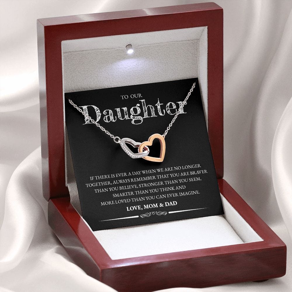To Our Daughter (From Mom and Dad) - If There Is Ever A Day - Interlocking Hearts Necklace