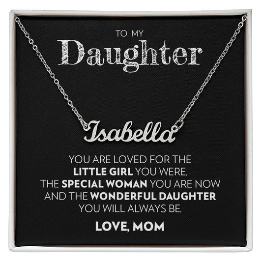To My Daughter (From Mom) - Wonderful Daughter - Custom Name Necklace