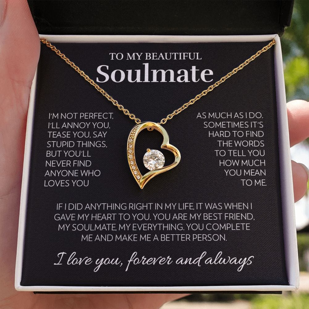 To My Soulmate - I'm Not Perfect - Forever Love Necklace